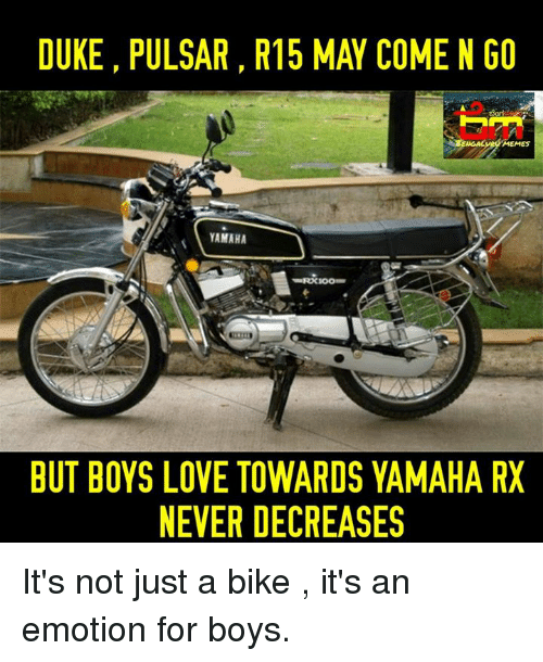 duke-pulsar-r15-may-come-n-go-memes-yamaha-but-9774533.png